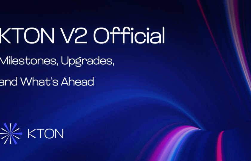 KTON V2 Official: Milestones, Upgrades, and What’s Ahead