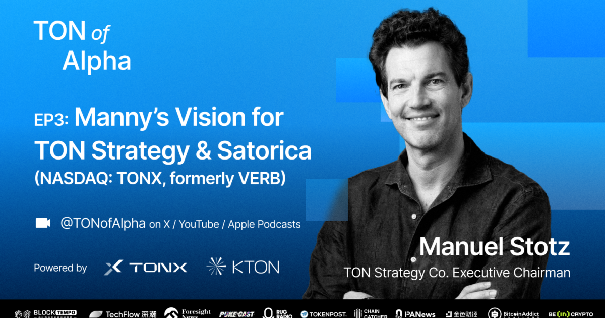 TON Strategy (NASDAQ: TONX) Manuel Stotz: Leading Institutions into Telegram’s Network Continent